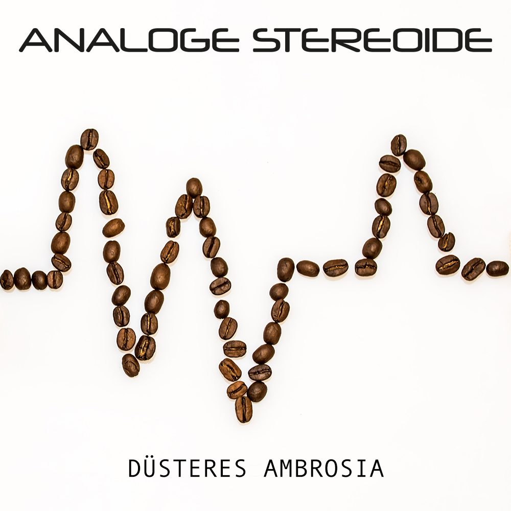 Analoge Stereoide: Düsteres Ambrosia – Single erscheint am 30.10.2017